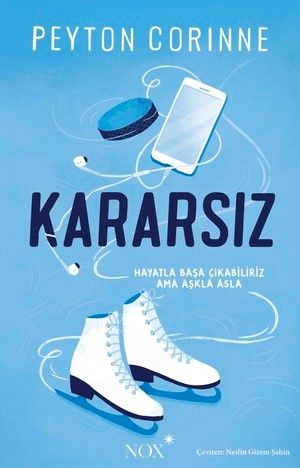 Kararsız - Nox Yayınları Kitap