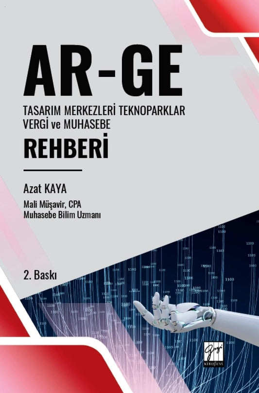 Ar-Ge Tasarım Merkezleri Teknoparklar Vergi ve Muhasebe Rehberi - Gazi Kitabevi Kitap