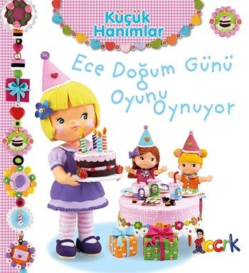 Ece Doğum Günü Oyunu Oynuyor - Küçük Hanımlar (Ciltli) - Bıcırık Yayınları Kitap