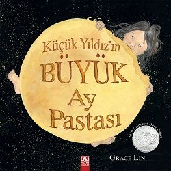 Küçük Yıldız'ın Büyük Ay Pastası - Altın Kitaplar - Çocuk Kitapları Kitap