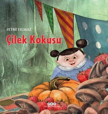 Çilek Kokusu - Yapı Kredi Yayınları Kitap