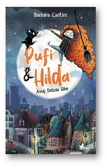 Pufi & Hilda Avuç Dolusu Sihir - Çınar Yayınları Kitap