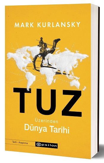 Tuz Üzerinden Dünya Tarihi - Epsilon Yayınları Kitap