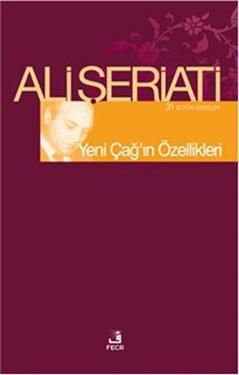 Yeni Çağ’ın Özellikleri - Fecr Yayınları Kitap