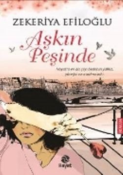 Aşkın Peşinde - Hayat Yayınları Kitap