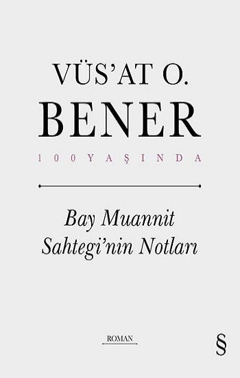 Bay Muannit Sahtegi’nin Notları (Ciltli) - Everest Yayınları Kitap