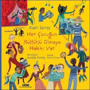 Her Çocuğun Kültürlü Olmaya Hakkı Var - Yapı Kredi Yayınları Kitap
