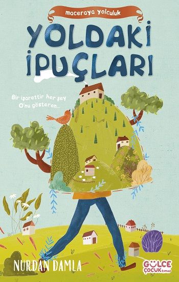 Maceraya Yolculuk- Yoldaki İpuçları - Timaş Çocuk Kitap