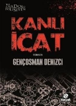 Kanlı İcat - Hayat Yayınları Kitap