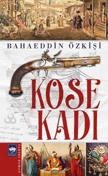 Köse Kadı Bahaeddin Özkişi Türkçe kitap kapağı