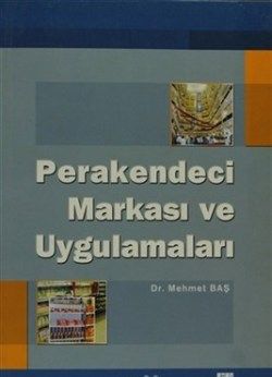 Perakendeci Markası ve Uygulamaları - Gazi Kitabevi Kitap