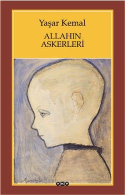 Allahın Askerleri - Yaşar Kemal, Roman Öykü Türkçe kitap kapağı
