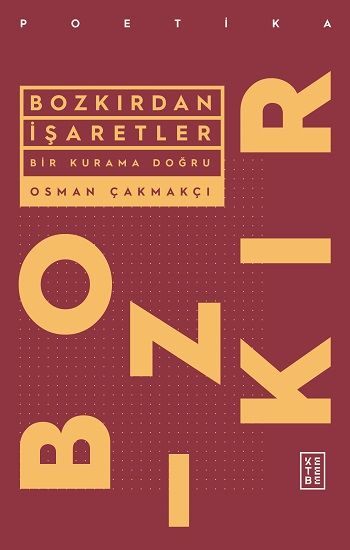 Bozkırdan İşaretler - Ketebe Yayınları Kitap