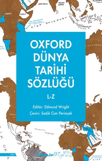 Oxford Dünya Tarihi Sözlüğü 2-  L-Z - İnkılap Kitabevi Kitap