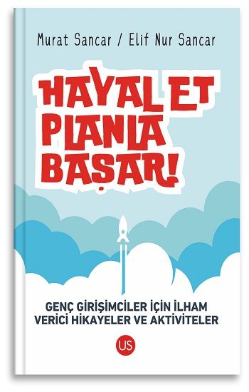 Hayal Et, Planla, Başar! - Us Yayınları Kitap