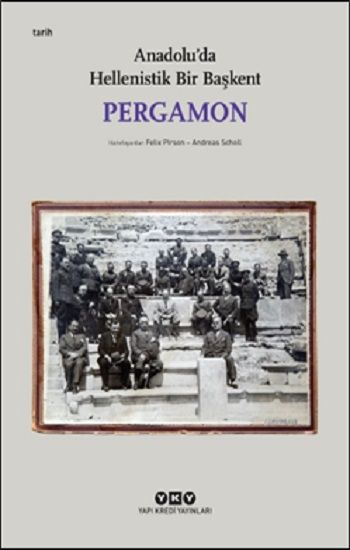 Pergamon -Anadolu'da Hellenistik Bir Başkent (Küçük Boy) - Yapı Kredi Yayınları Kitap