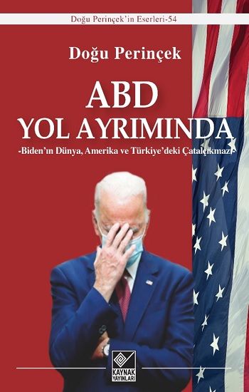 ABD Yol Ayrımında (Ciltli) - Kaynak Yayınları Kitap