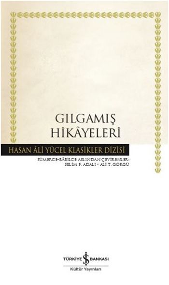Gılgamış Hikayeleri - İş Bankası Kültür Yayınları Kitap