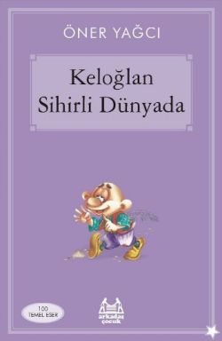 Keloğlan Sihirli Dünyada - Arkadaş Yayınları Kitap
