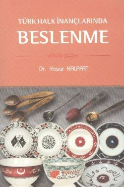 Türk Halk İnançlarında Beslenme - Berikan Yayınları Kitap