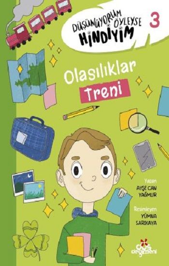 Düşünüyorum Öyleyse Hindiyim 3 – Olasılıklar Treni - Düş Değirmeni Kitap