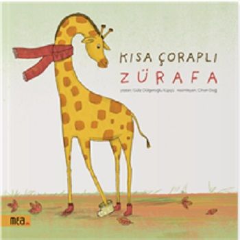 Kısa Çoraplı Zürafa - Mea Kitap Kitap