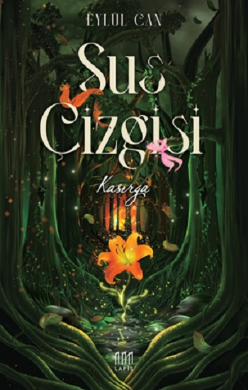 Sus Çizgisi - Kasırga (Ciltli) - Lapis Kitap Kitap