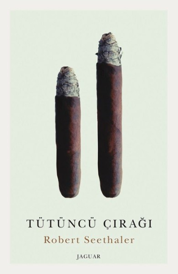 Tütüncü Çırağı - Jaguar Kitap Kitap