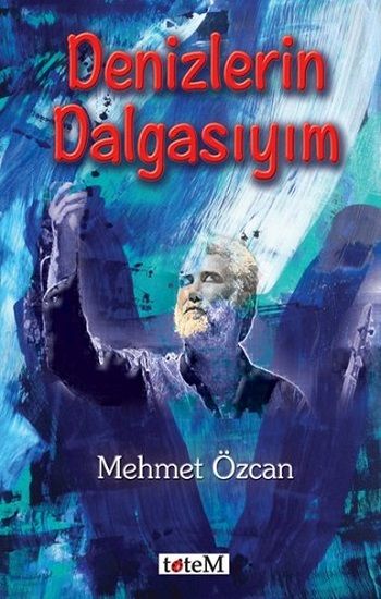 Denizlerin Dalgasıyım - Totem Yayınları Kitap