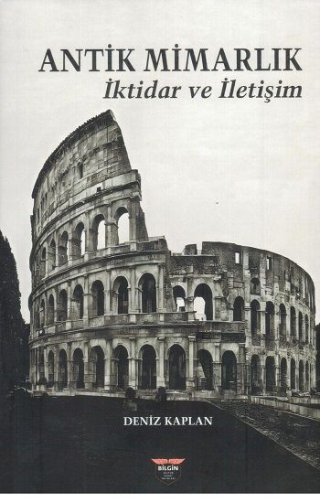 Antik Mimarlık - Bilgin Kültür Sanat Kitap