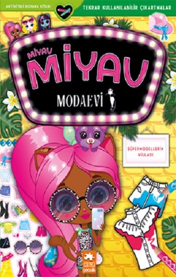 Miyav Miyav Modaevi -  Süpermodellerin Villası - Eksik Parça Yayınları Kitap
