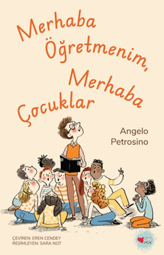 Merhaba Öğretmenim, Merhaba Çocuklar - Can Çocuk Yayınları Kitap