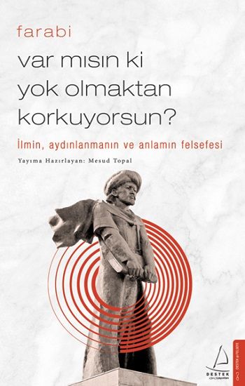 Var mısın ki Yok Olmaktan Korkuyorsun? - Destek Yayınları Kitap
