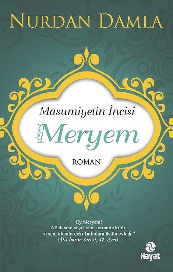 Masumiyetin İncisi Hazreti Meryem - Hayat Yayınları Kitap