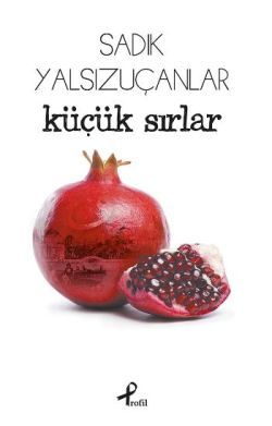 Küçük Sırlar - Profil Kitap Kitap