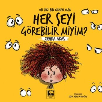 On Yüz Bin Gözüm Olsa Her Şeyi Görebilir Miyim? - Çınaraltı Yayınları Kitap