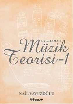 Uygulamalı Müzik Teorisi - 1 - İnkılap Kitabevi Kitap