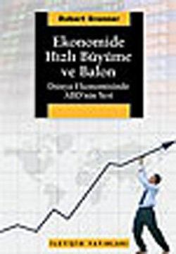 Ekonomide Hızlı Büyüme ve Balon: Dünya Ekonomisinde ABD'nin Yeri - İletişim Yayınları Kitap