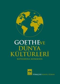 Goethe ve Dünya Kültürleri - Ötüken Neşriyat Kitap