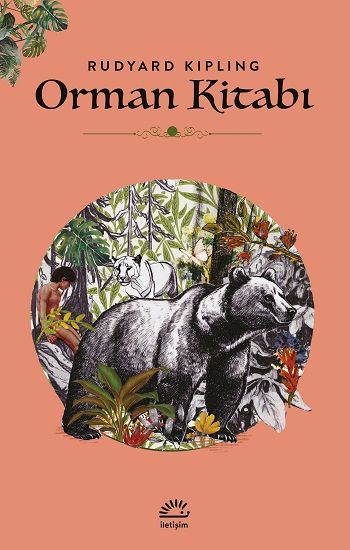Orman Kitabı - İletişim Yayınları Kitap
