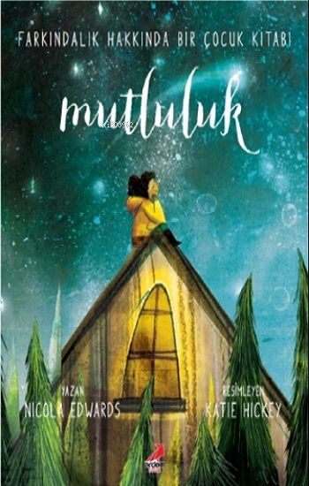 Mutluluk - Erdem Çocuk Kitap