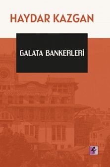 Galata Bankerleri - Efil Yayınevi Kitap