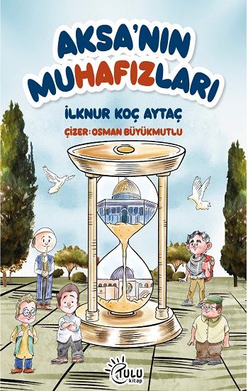 Aksa’nın Muhafızları - Tulu Kitap Kitap