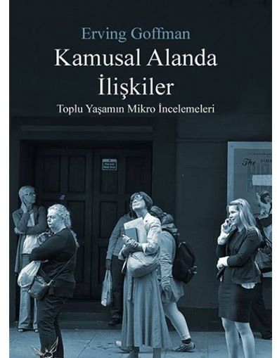 Kamusal Alanda İlişkiler - Heretik Yayıncılık Kitap