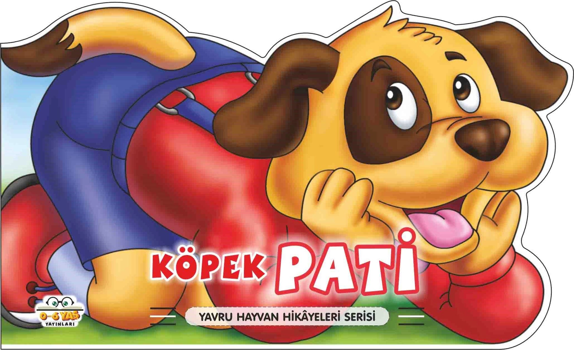 Köpek Pati – Yavru Hayvan Hikayeleri - 0-6 Yaş Yayınları Kitap