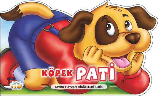Köpek Pati – Yavru Hayvan Hikayeleri - 0-6 Yaş Yayınları Kitap