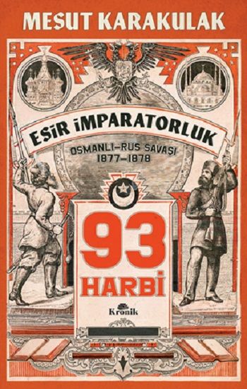 93 Harbi - Kronik Kitap Kitap