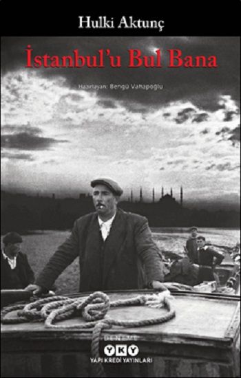 İstanbul'u Bul Bana - Yapı Kredi Yayınları Kitap