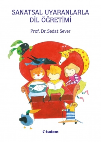 Sanatsal Uyaranlarla Dil Öğretimi - Tudem Yayınları Kitap