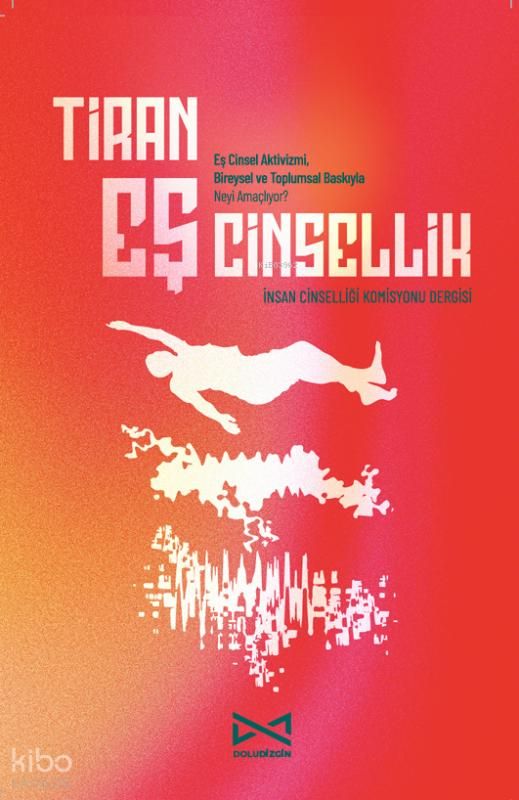 Tiran Eş Cinsellik - Doludizgin Yayınevi Kitap